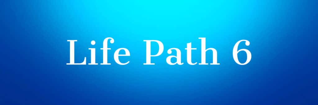 Life Path 6