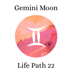 Gemini Moon with Life Path 22