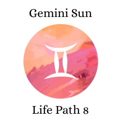 Gemini Sun with Life Path 8